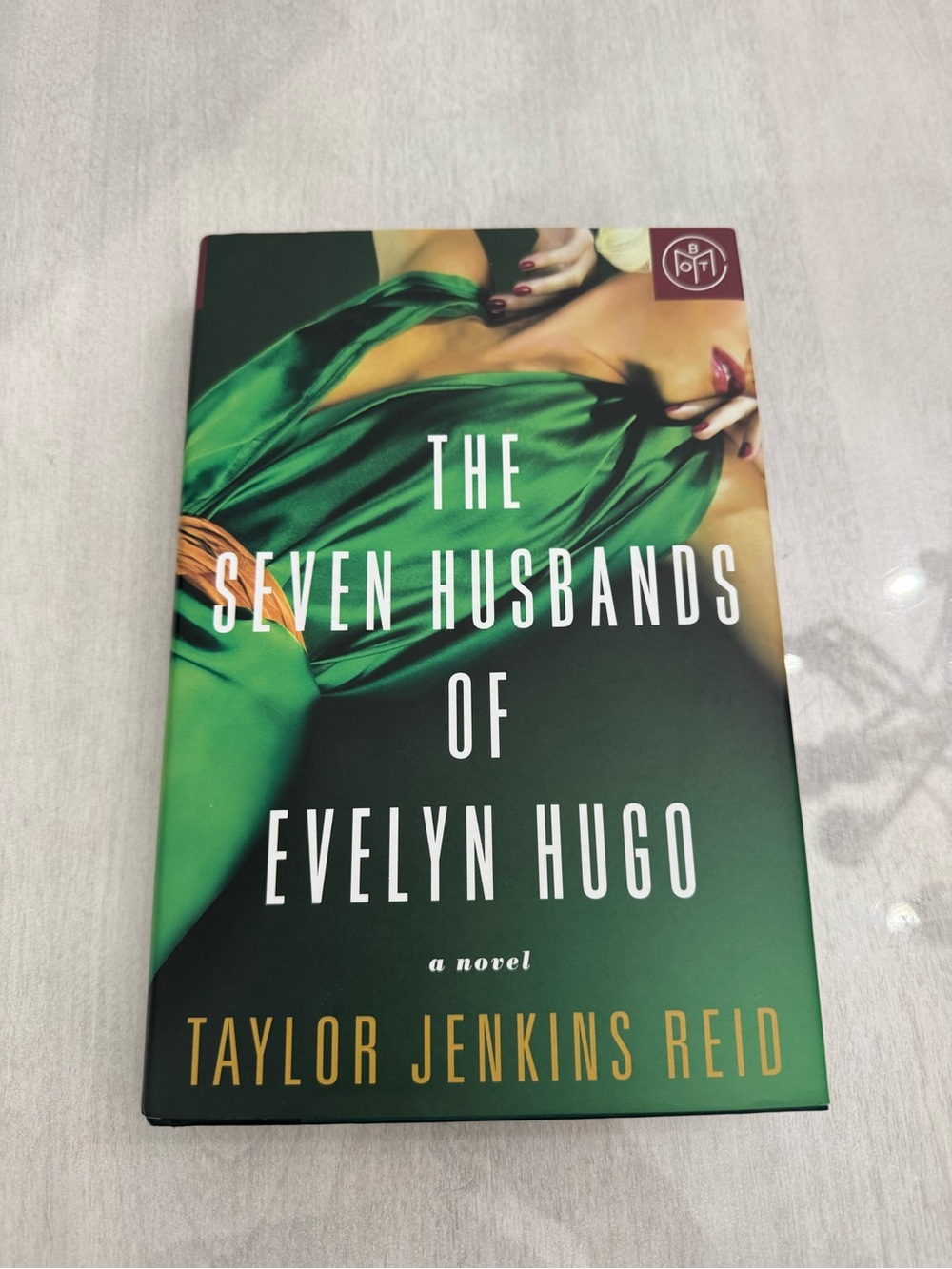 The Seven Husbands of Evelyn Hugo by Taylor Jenkins Reid Hard Cover Novel